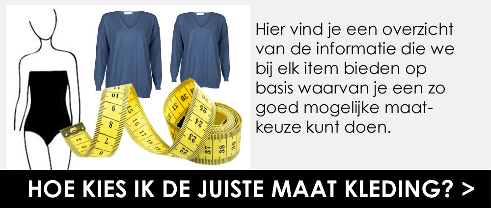 Hoe kies ik de juiste maat kleding Hoe kies ik de juiste maat kleding, fashionize.nl helpt je